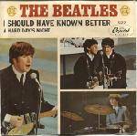 The Beatles : A Hard Day's Night - I Should Have Known Better
